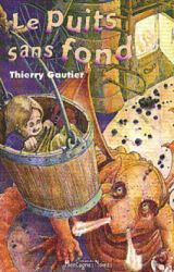 Le puits sans fond