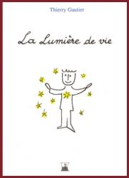 La lumière de vie